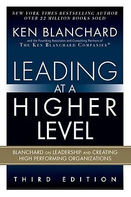 E-Book (pdf) Leading at a Higher Level von Ken Blanchard