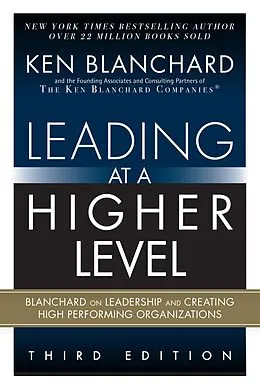 E-Book (epub) Leading at a Higher Level von Ken Blanchard