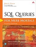 E-Book (pdf) SQL Queries for Mere Mortals uCertify Labs Access Code Card, Fourth Edition von Viescas John L.