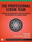 Couverture cartonnée Professional Scrum Team, The de Peter Götz, Uwe M. Schirmer, Kurt Bittner