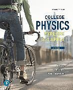 Couverture cartonnée College Physics: Explore and Apply, Volume 1 de Eugenia Etkina, Gorazd Planinsic, Alan Van Heuvelen