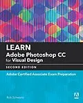 E-Book (pdf) Learn Adobe Photoshop CC for Visual Communication von Rob Schwartz
