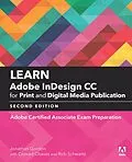 E-Book (pdf) Learn Adobe InDesign CC for Print and Digital Media Publication von Gordon Jonathan, Schwartz Rob, Jansen Cari
