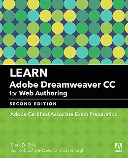 E-Book (pdf) Learn Adobe Dreamweaver CC for Web Authoring von Mark DuBois, Rob Schwartz, Kim Cavanaugh