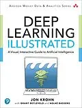 E-Book (epub) Deep Learning Illustrated von Jon Krohn, Grant Beyleveld, Aglaé Bassens