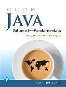 Couverture cartonnée Core Java: Fundamentals, Volume 1 de Cay Horstmann