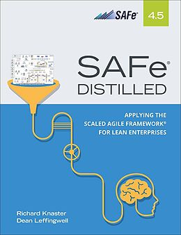 E-Book (epub) SAFe 4.5 Distilled von Richard Knaster, Dean Leffingwell