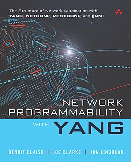 E-Book (pdf) Network Programmability with YANG von Claise Benoit, Clarke Joe, Lindblad Jan