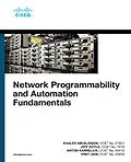 E-Book (pdf) Network Programmability and Automation Fundamentals von Khaled Abuelenain, Jeff Doyle, Anton Karneliuk