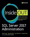 E-Book (epub) SQL Server 2017 Administration Inside Out von William Assaf, Randolph West, Sven Aelterman