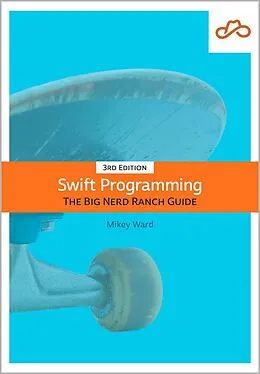 E-Book (epub) Swift Programming von Matthew Mathias, John Gallagher, Mikey Ward