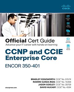 E-Book (pdf) CCNP and CCIE Enterprise Core ENCOR 350-401 Official Cert Guidee von Brad Edgeworth, Jason Gooley, David Hucaby