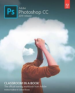 E-Book (pdf) Adobe Photoshop CC Classroom in a Book von Andrew Faulkner, Conrad Chavez