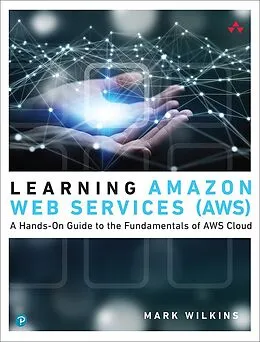 ePUB Learning Amazon Web Services (AWS) von Mark Wilkins