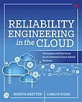 E-Book (pdf) Reliability Engineering in the Cloud von Mariya Breyter, Carlos Rojas