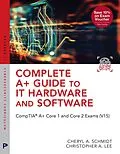 E-Book (pdf) Complete A+ Guide to IT Hardware and Software von Cheryl A. Schmidt, Christopher Lee