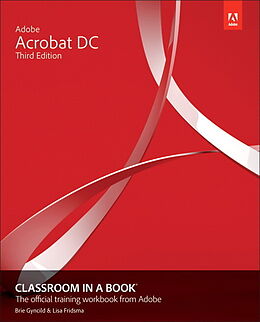 Couverture cartonnée Adobe Acrobat DC Classroom in a Book de Lisa Fridsma, Brie Gyncild