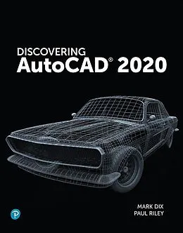 E-Book (epub) Discovering AutoCAD 2020 von Mark Dix, Paul Riley