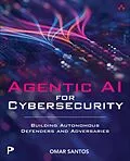 ePUB Agentic AI for Cybersecurity von Omar Santos