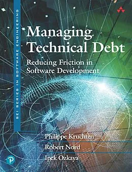 E-Book (pdf) Managing Technical Debt von Philippe Kruchten, Philippe Kruchten, Robert Nord