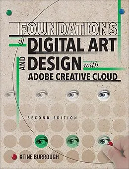E-Book (epub) Foundations of Digital Art and Design with Adobe Creative Cloud von Xtine Burrough