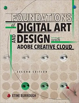 E-Book (pdf) Foundations of Digital Art and Design with Adobe Creative Cloud von Xtine Burrough