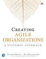 eBook (pdf) Creating Agile Organizations de Ilia Pavlichenko, Cesario Ramos