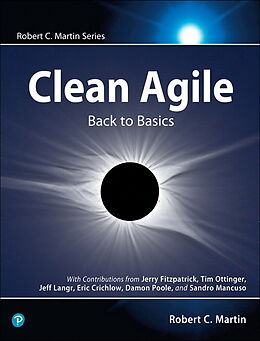 Couverture cartonnée Clean Agile: Back to Basics de Robert C. Martin, Robert C. Martin