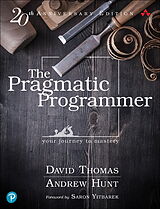 Livre Relié The Pragmatic Programmer: journey to mastery, 20th Anniversary Edition, 2/e de David Thomas, Andrew Hunt