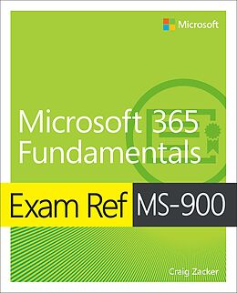 E-Book (pdf) Exam Ref MS-900 Microsoft 365 Fundamentals von Craig Zacker