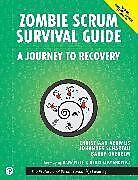 Couverture cartonnée Zombie Scrum Survival Guide de Barry Overeem, Christiaan Verwijs, Johannes Schartau