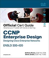 eBook (epub) CCNP Enterprise Design ENSLD 300-420 Official Cert Guide de Anthony Bruno, Steve Jordan