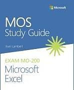 Couverture cartonnée MOS Study Guide for Microsoft Excel Exam MO-200 de Joan Lambert