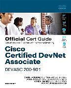 Fester Einband Cisco Certified Devnet Associate Devasc 200-901 Official Cert Guide von Chris Jackson, Jason Gooley, Adrian Iliesiu