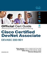 E-Book (pdf) Cisco Certified DevNet Associate DEVASC 200-901 Official Cert Guide von Chris Jackson, Jason Gooley, Adrian Iliesiu