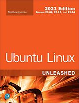 eBook (epub) Ubuntu Linux Unleashed 2021 Edition de Matthew Helmke