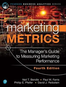E-Book (epub) Marketing Metrics von Neil Bendle, Paul W. Farris, Phillip Pfeifer