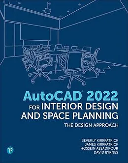 E-Book (epub) AutoCAD for Interior Design and Space Planning von Beverly L. Kirkpatrick, James M. Kirkpatrick, Hossein Assadipour
