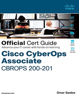 E-Book (pdf) Cisco Cybersecurity Operations Fundamentals CBROPS 200-201 Official Cert Guide von Omar Santos