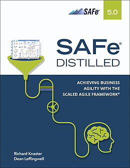 Couverture cartonnée SAFe 5.0 Distilled: Achieving Business Agility with the Scaled Agile Framework de Richard Knaster, Dean Leffingwiell