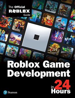 E-Book (epub) Roblox Game Development in 24 Hours von Official Roblox Books(Pearson)