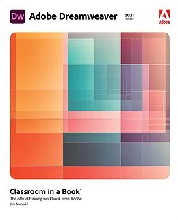E-Book (pdf) Access Code Card for Adobe Dreamweaver Classroom in a Book (2021 release) von James J. Maivald