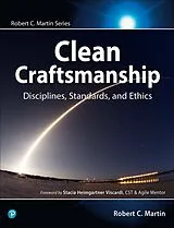 Kartonierter Einband Clean Craftsmanship: Disciplines, Standards, and Ethics von Robert C. Martin