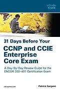 E-Book (epub) 31 Days Before Your CCNP and CCIE Enterprise Core Exam von Patrick Gargano