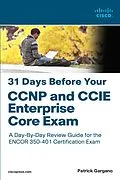 E-Book (pdf) 31 Days Before Your CCNP and CCIE Enterprise Core Exam von Patrick Gargano