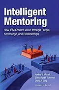 E-Book (pdf) Intelligent Mentoring von Audrey J. Murrell, Sheila Forte-Trammell, Diana Bing