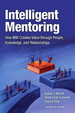 E-Book (pdf) Intelligent Mentoring von Audrey J. Murrell, Sheila Forte-Trammell, Diana Bing