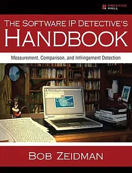 E-Book (pdf) Software IP Detective's Handbook, The von Zeidman Bob