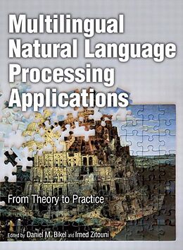 E-Book (pdf) Multilingual Natural Language Processing Applications von Bikel Daniel, Zitouni Imed