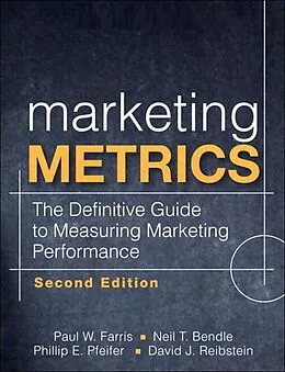 E-Book (epub) Marketing Metrics von Paul Farris, Neil Bendle, Phillip Pfeifer
